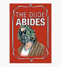 BIG LEBOWSKI-The Dude- Abides Photographic Print