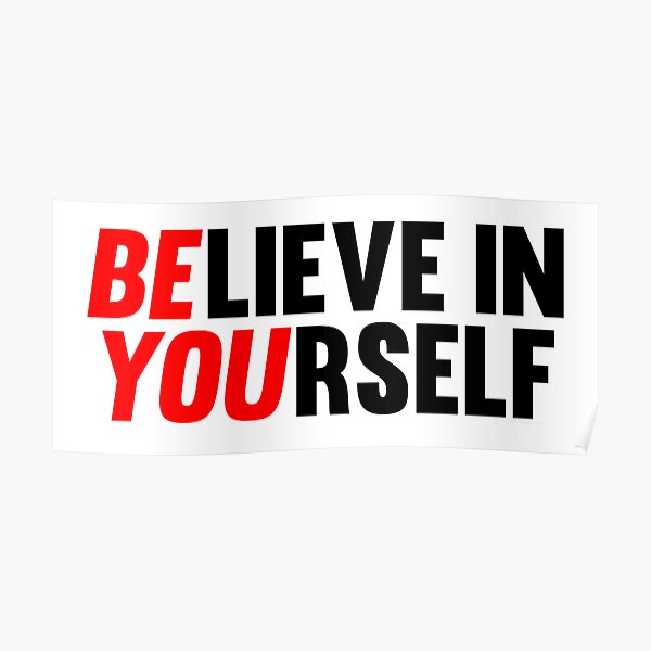 Self Confidence Posters Redbubble