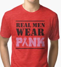 Real Men Wear Pink Tri-blend T-Shirt