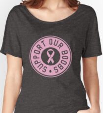 Support Our Boobs Women's Relaxed Fit T-Shirt