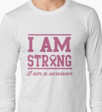 I am strong. I am a survivor Long Sleeve T-Shirt