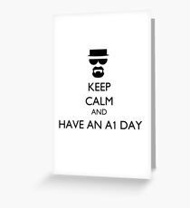Have an A1 Day Greeting Card