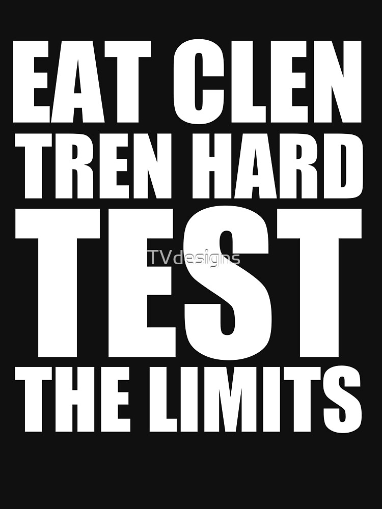 tren hard eat clen shirt