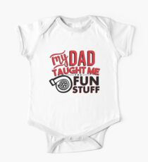 My dad taught me the fun stuff - turbo 2 One Piece - Short Sleeve