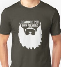 Bearded for your pleasure Unisex T-Shirt