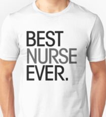 Best nurse ever Unisex T-Shirt