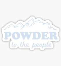 Powder to the People Sticker