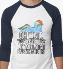 You're Serious? (My Little Pony: Friendship is Magic) Men's Baseball ¾ T-Shirt