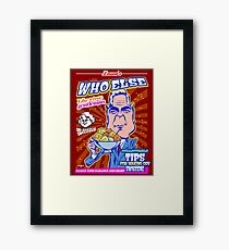 Who else? Framed Print