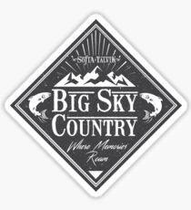 Big Sky Country - Dark print Sticker