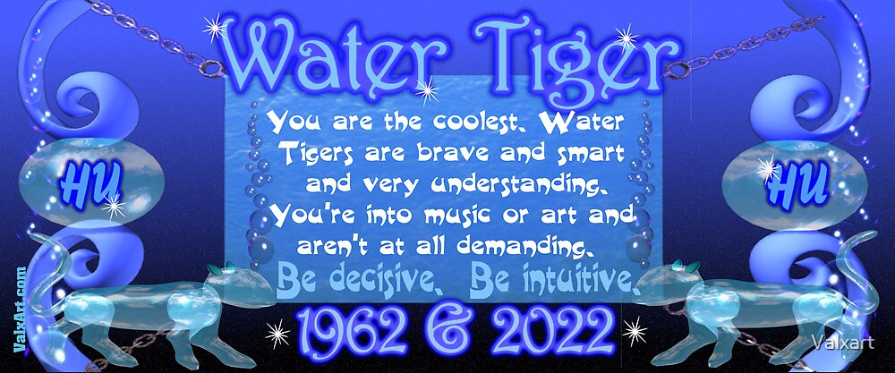  1902 1962 2022 Chinese Zodiac Born In Year Of Water Tiger By Valxart 