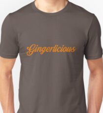 Gingerlicious Unisex T-Shirt