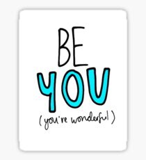 BE YOU (BLUE) Sticker