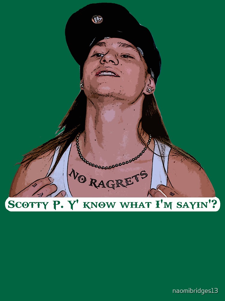 Scotty P Y' Know What I'm Sayin'? by naomibridges13