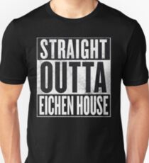 Straight Outta Eichen House Unisex T-Shirt
