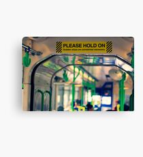 Please Hold On Canvas Print