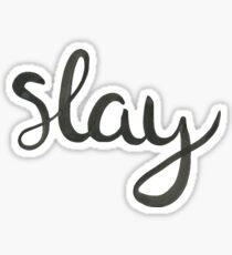 slay Sticker