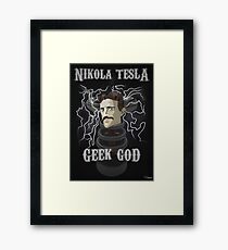 Nikola Tesla: Geek God Framed Print