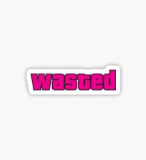 wasted Sticker
