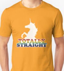 Totally Straight Unisex T-Shirt
