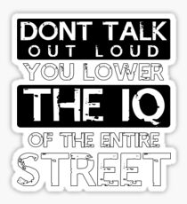 Sherlock - Don't Talk Out Loud... Sticker