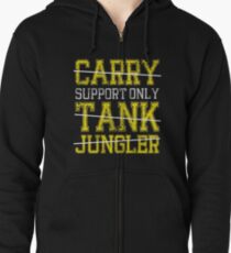 League Of Legends : Support Only shirt Zipped Hoodie