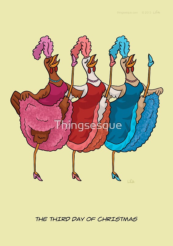 &quot;The Third Day of Christmas (3 French Hens)&quot; by Thingsesque | Redbubble