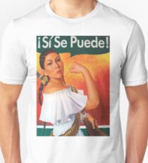 Si Se Puede Unisex T-Shirt