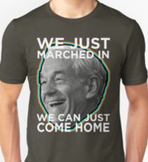 Ron Paul Just Come Home Unisex T-Shirt
