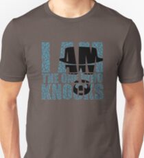 I Am The One Who Knocks (Breaking Bad) Unisex T-Shirt