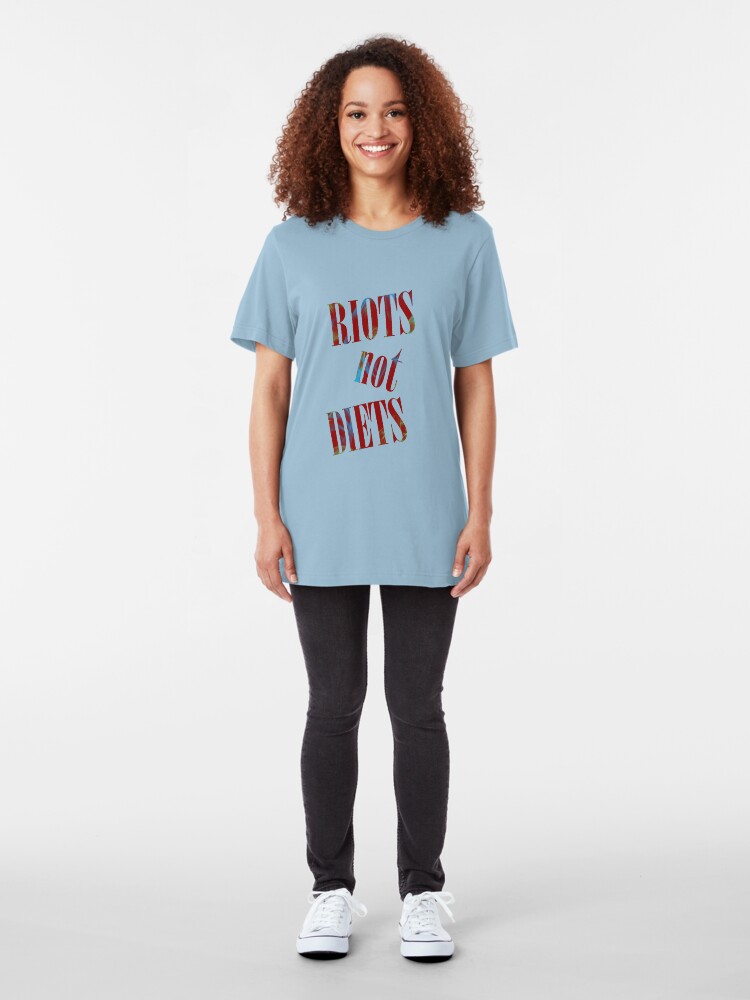 Alternate view of Riots not Diets Slim Fit T-Shirt