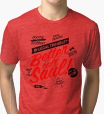 Better Call Saul Tri-blend T-Shirt