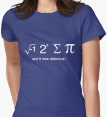 I ate pi and it was delicious Women's Fitted T-Shirt