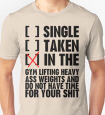 Relationship status GYM Unisex T-Shirt