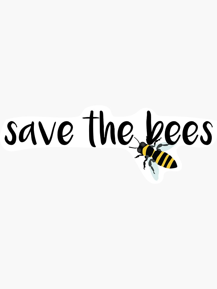 Save The Bees Sticker By Kndll Redbubble