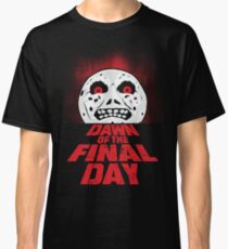 Dawn of the Final Day Classic T-Shirt