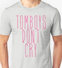 tomboys don't cry (pink) Unisex T-Shirt