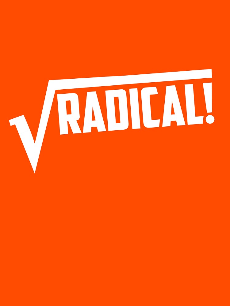 math is radical t shirt