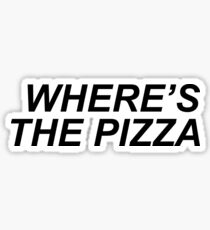 Where's the pizza? Sticker