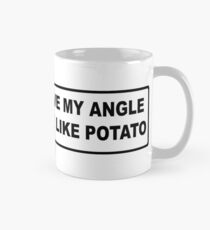 Du bist meine Liebe mein Winkel, behandle mich nicht wie Kartoffel Tasse