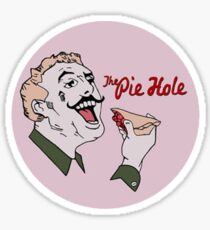 The Pie Hole Sticker