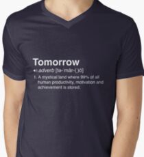 Funny Definition of Tomorrow Men's V-Neck T-Shirt
