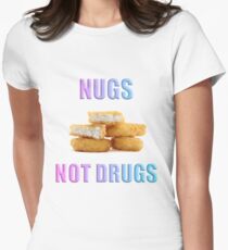 NUGS NOT DRUGS Women's Fitted T-Shirt
