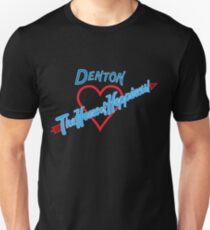 Denton - Home of Happiness in Neon Unisex T-Shirt
