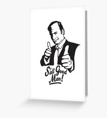 S'all Good Man! Greeting Card