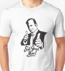 S'all Good Man! Unisex T-Shirt