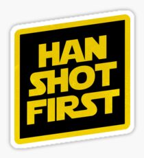 Han Schuss zuerst Sticker
