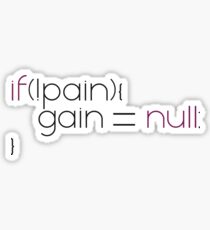 No pain no gain Sticker