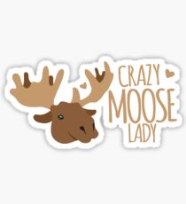 Crazy Moose Lady Sticker