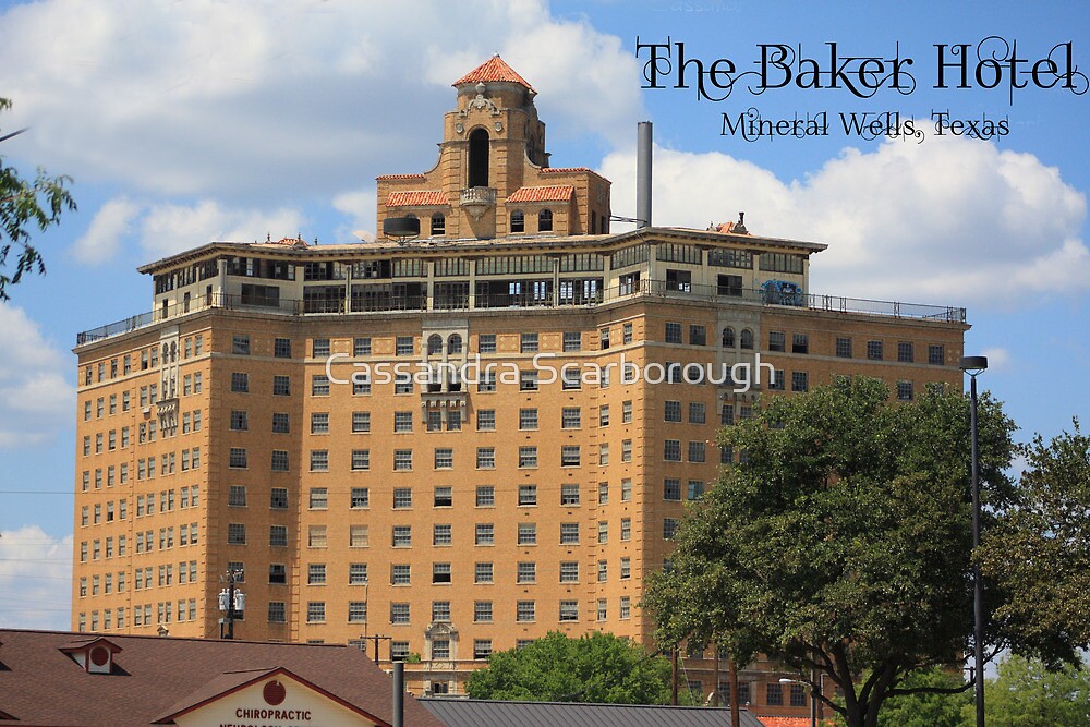 "The Baker Hotel Mineral Wells Texas cover" by Cassandra Scarborough